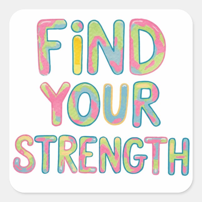Find your strength square sticker (Front)