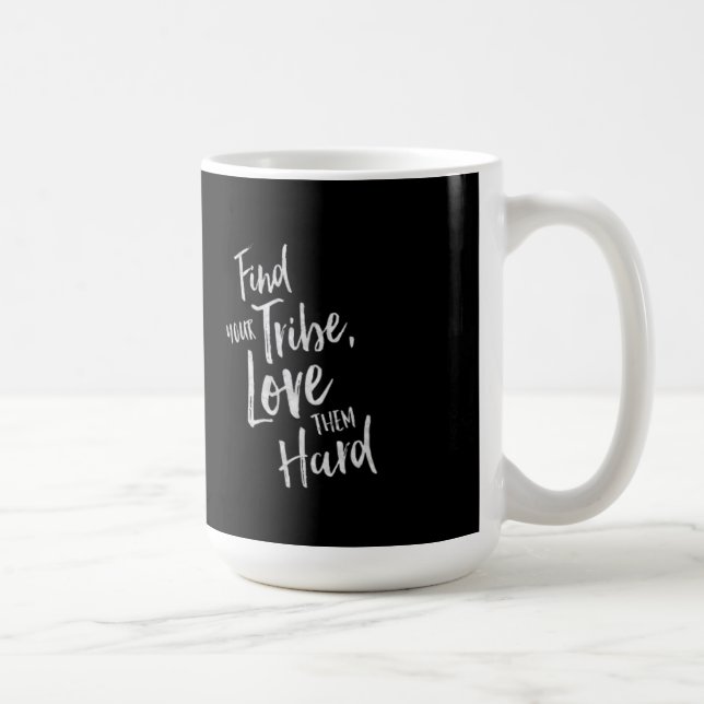 Find Your Tribe - Inspirational Mug (Right)