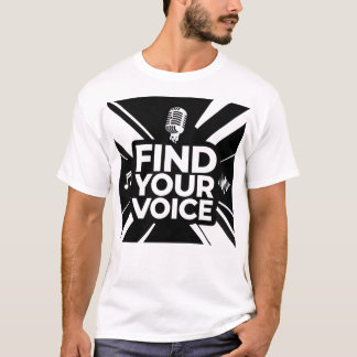 Find Your Voice Microphone Podcast T-Shirt