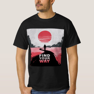 Find Your Way T-Shirt