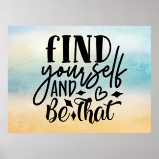 Find Yourself & be that poster