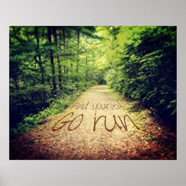 Find Yourself Go Run Inspirational Runners Quote Poster (Front)