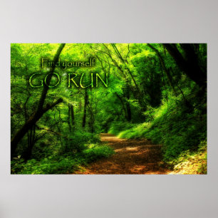 Find Yourself Go Run Magic Forest Motivational Poster