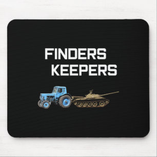 Finders Keepers - Ukrainian Tractor Russian Tank - Mouse Pad
