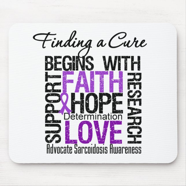 Finding a Cure For Sarcoidosis Mouse Pad (Front)