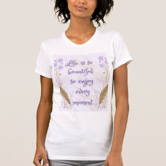 Finding Beauty Every Day T-Shirt