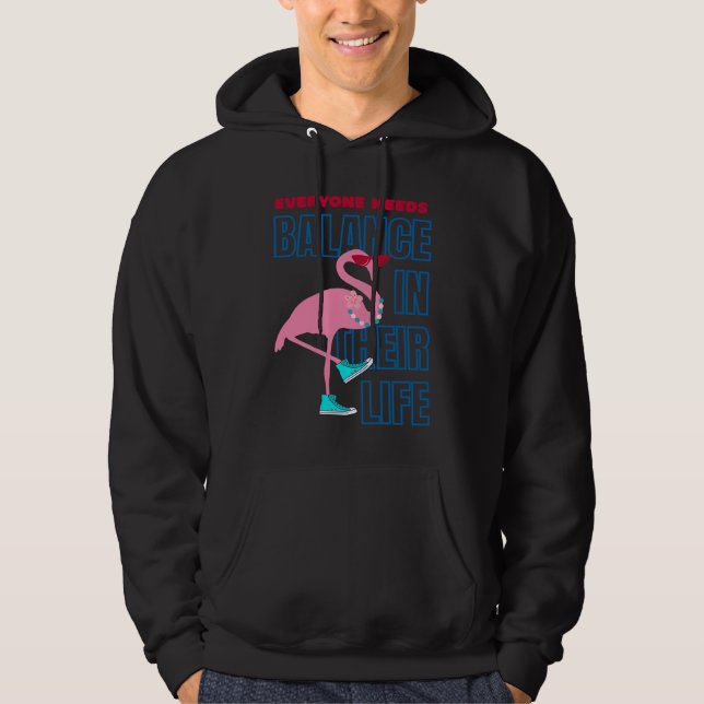 Finding Flamingo balance  Positive Affirmation Hoodie (Front)