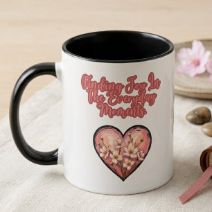 Finding Joy In Everyday Mum Moments Happy Mug