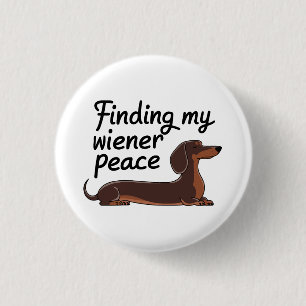 Finding My Wiener Peace — Dachshund Lover 3 Cm Round Badge
