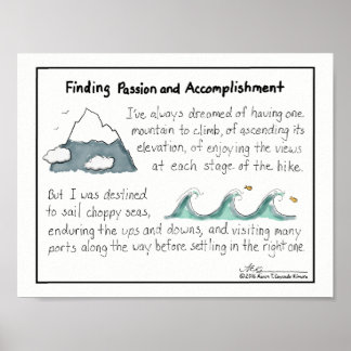 Finding Passion and Accomplishment Print