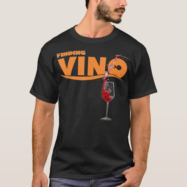 Finding Vino T-Shirt for Wine Lovers (Front)