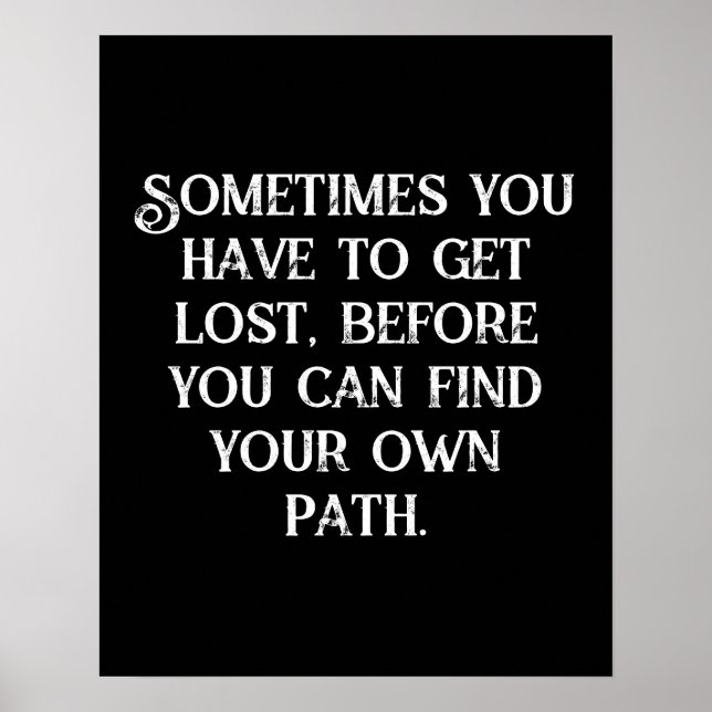 Finding Your Own Path Dark Aesthetic  Poster (Front)