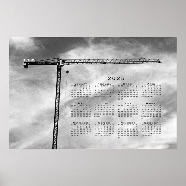 Fine Art Construction Crane Photo 2025 Calendar Poster (Front)