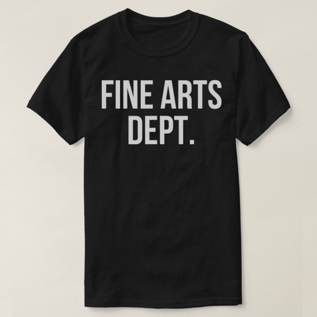 Fine Arts Dept T-Shirt (Design Front)