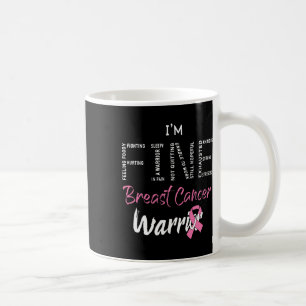 Fine Breast Cancer Warrior Pink Ribbon Breast Canc Coffee Mug
