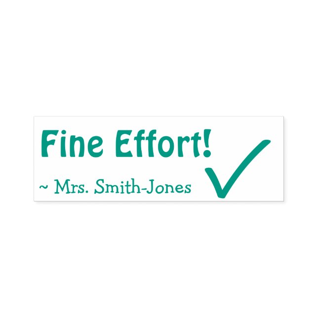 "Fine Effort!" Marking Rubber Stamp (Design)