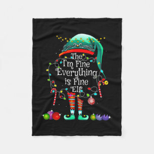 Fine everything is fine elf matching family fleece blanket