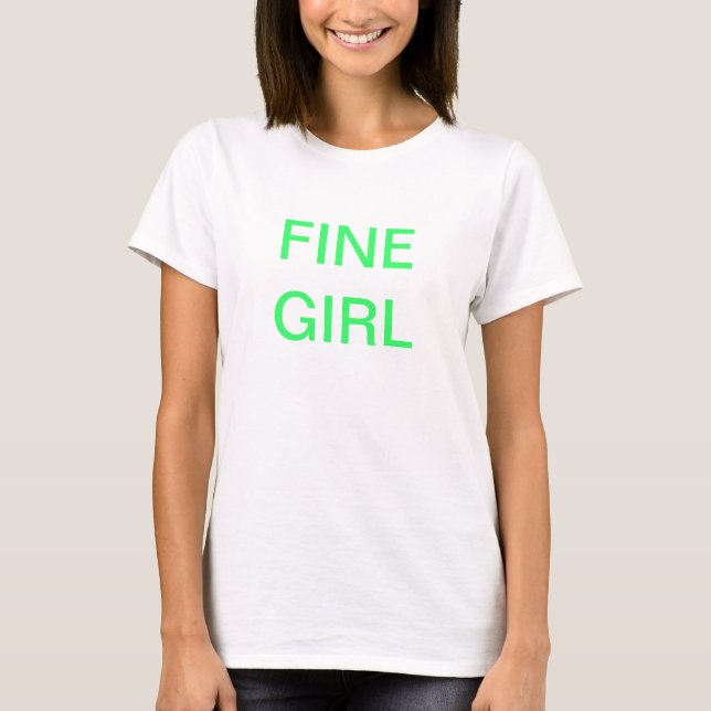FINE GIRL - THE BEST LOVE INVESTMENT T-Shirt (Front)