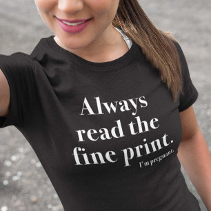 Fine Print Pregnant T-Shirt