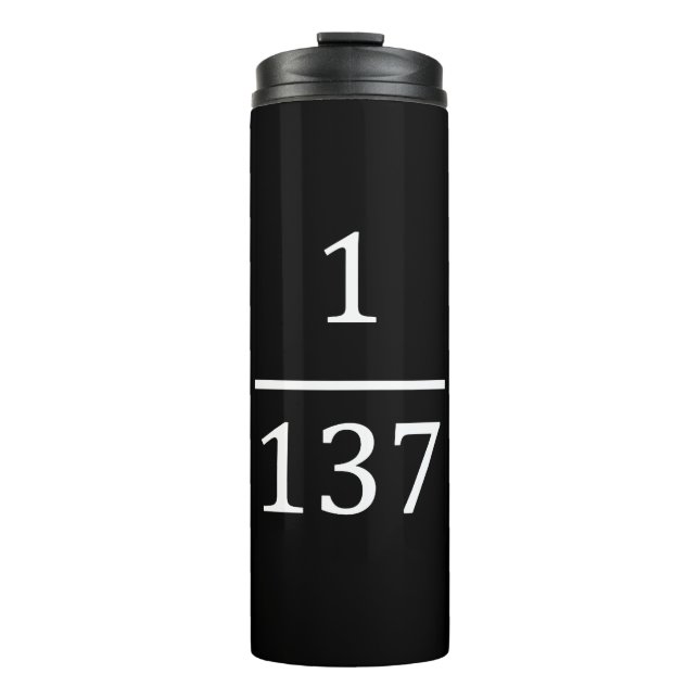 fine structure constant, made only for physicsts thermal tumbler (Front)