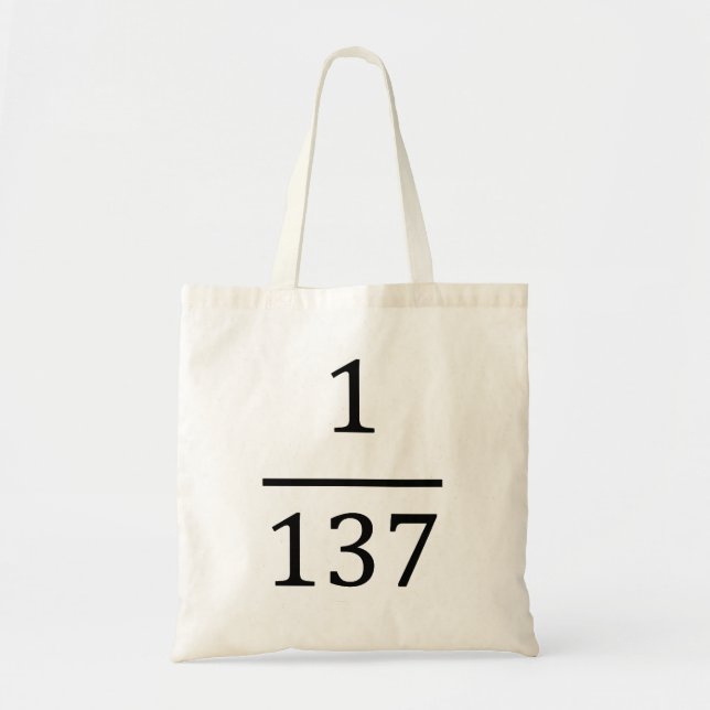 fine structure constant, made only for physicsts tote bag (Front)