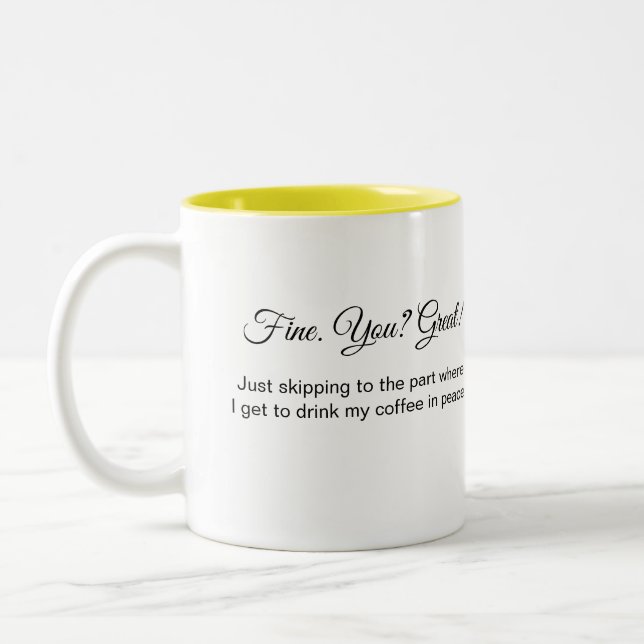Fine You Great coffee mug (Left)