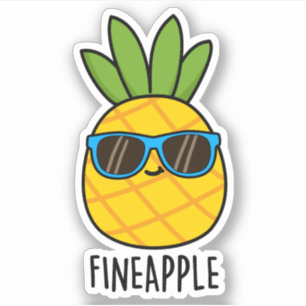Fineapple Funny Pineapple Pun