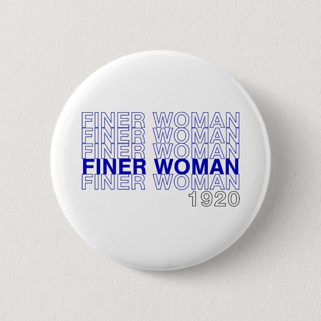 Finer Woman 1920 - Zeta Phi Beta 6 Cm Round Badge (Front)