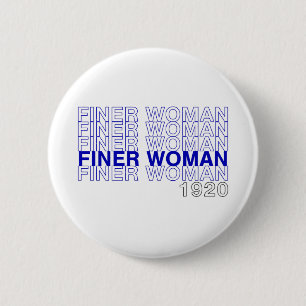 Finer Woman 1920 - Zeta Phi Beta 6 Cm Round Badge