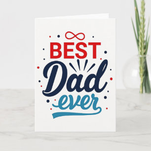 Finest Dad Ever Celebration Card