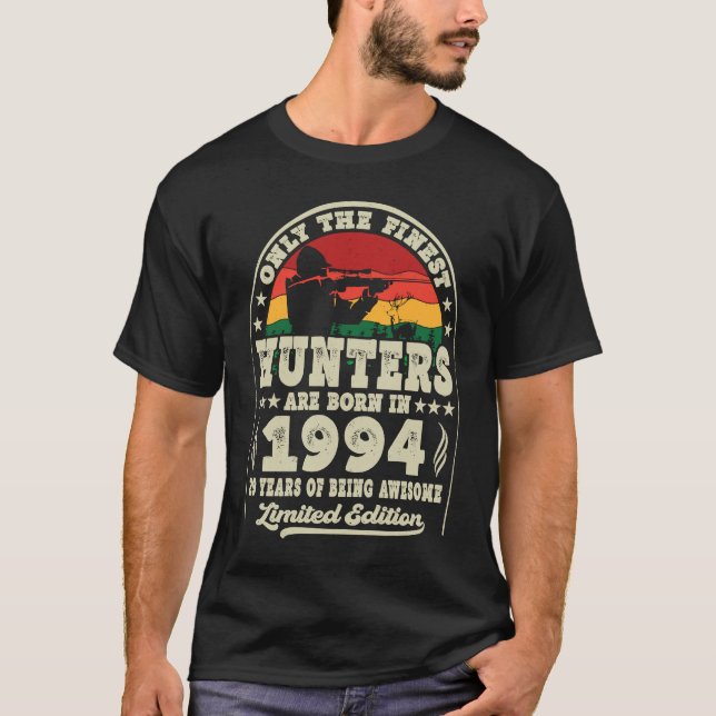 Finest Hunters Are Born In 1994 Deer Hunting 29th  T-Shirt (Front)