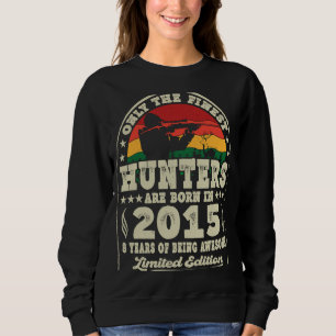 Finest Hunters Are Born In 2015 Deer Hunting 8th B Sweatshirt