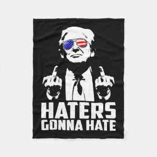 Finger Funny Haters Gonna Hate President Donald Tr Fleece Blanket