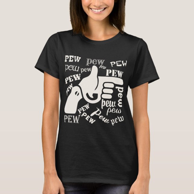 Finger Gun Pew Pew Pew  #USAPatriotGraphics  © T-Shirt (Front)