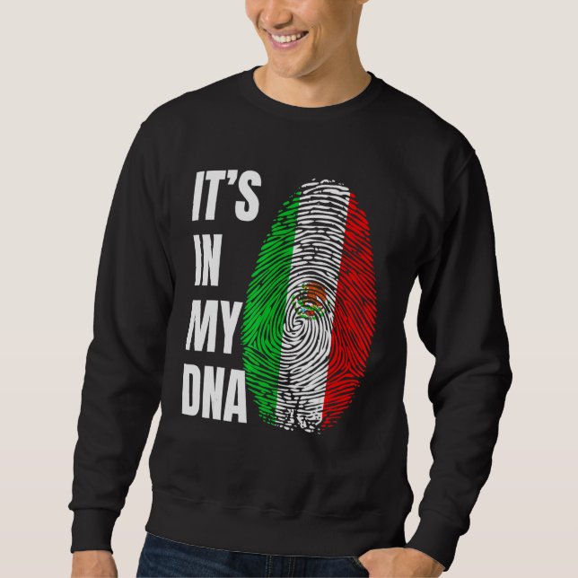 Fingerprint DNA Biometry Mexican Flag Mexico Sweatshirt (Front)