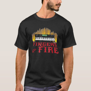 Fingers of Fire Piano Keyboardist Musician T-Shirt