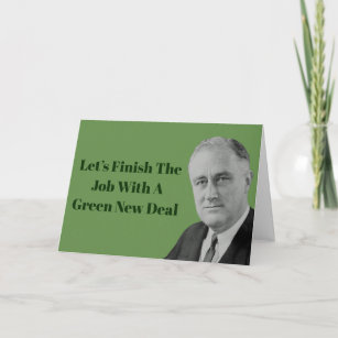 Finish The Job Green New Deal Card