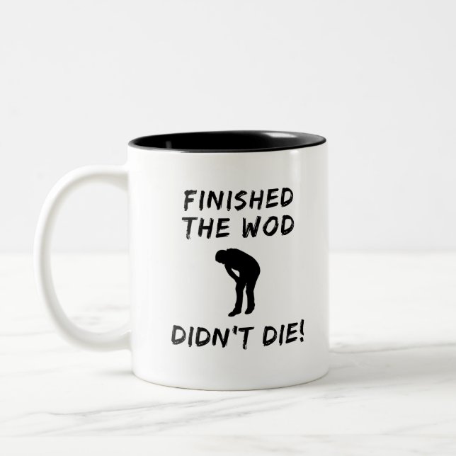 FINISHED THE WOD DIDN'T DIE  Crossfit-Inspired Fun Two-Tone Coffee Mug (Left)