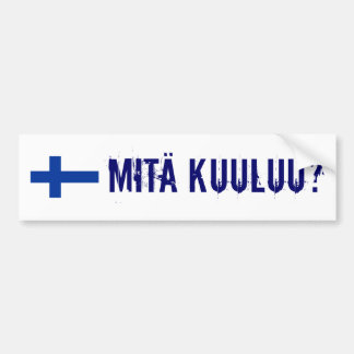 finland flag, Mita Kuuluu? Bumper Sticker