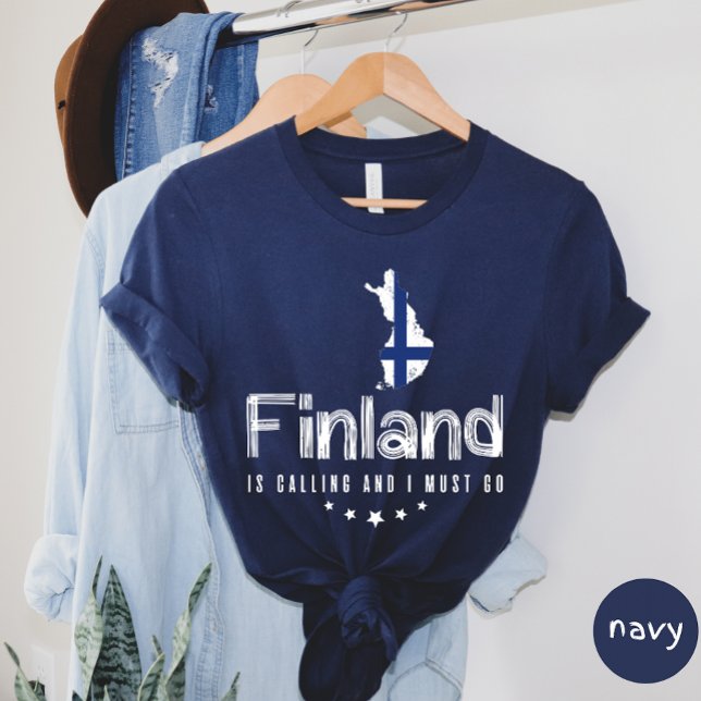 Finland Is Calling And I Must Go T-shirt (Creator Uploaded)