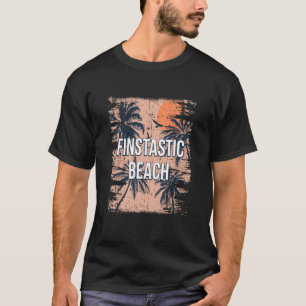 Finstastic Beach Summer Fishing Tropical Fisherman T-Shirt