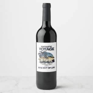 Fintastic Voyage Taking a Bite Out of Life Wine Label
