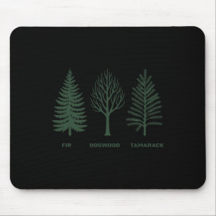 Fir Dogwood Tamarack For Mens Womens Mouse Pad