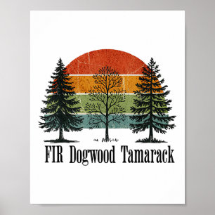 Fir Dogwood Tamarack Retro Vintage Tree National P Poster
