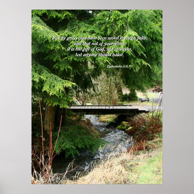Fir Trees & Stream Bridge Ephesians 2:8,9 Print (Front)