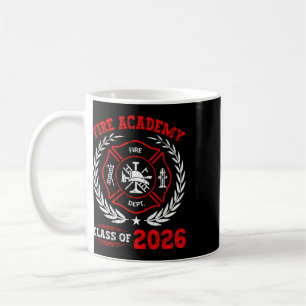 Fire Academy Cl Of 2026 Graduation Future Firefigh Coffee Mug
