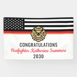 Fire Academy Firefighter Graduation Thin Red Line Banner
