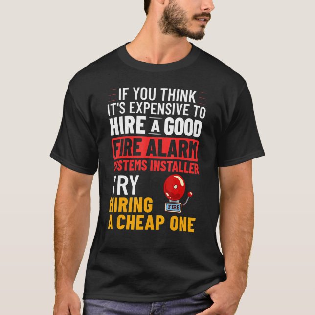 Fire Alarm Installer Systems Technician House Dete T-Shirt (Front)