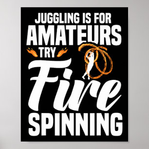 Fire Artist Fire Spinning Poi Fire Fire Spinner  Poster