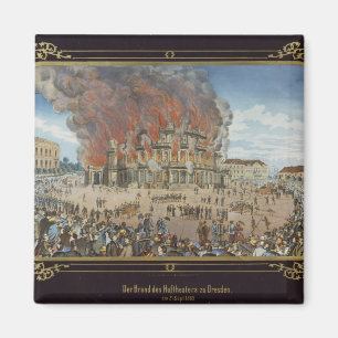 Fire at the Royal Theatre in Dresden Magnet